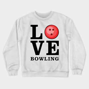 Love Bowling Crewneck Sweatshirt